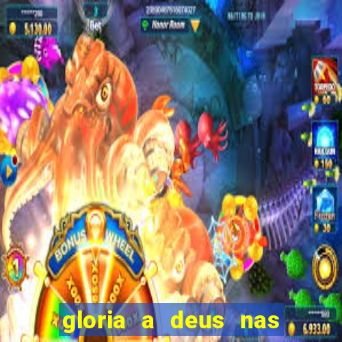 gloria a deus nas alturas cifra